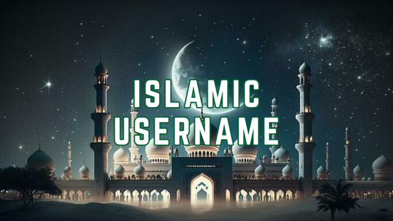 1050+ Best Islamic Username Ideas 2024